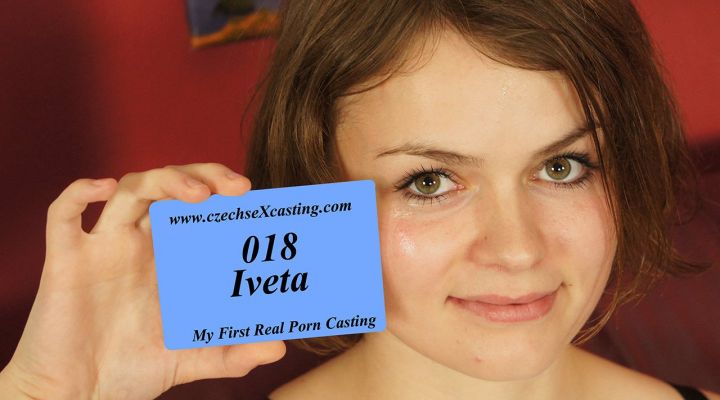 Czechen Pussy - Sweet 18y.o. Iveta and her first porn casting - Czech Sex Casting